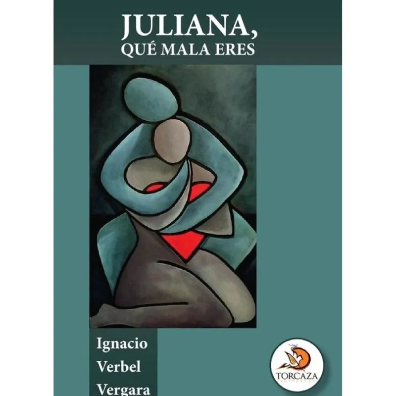 Juliana, qué mala eres - Espanhol