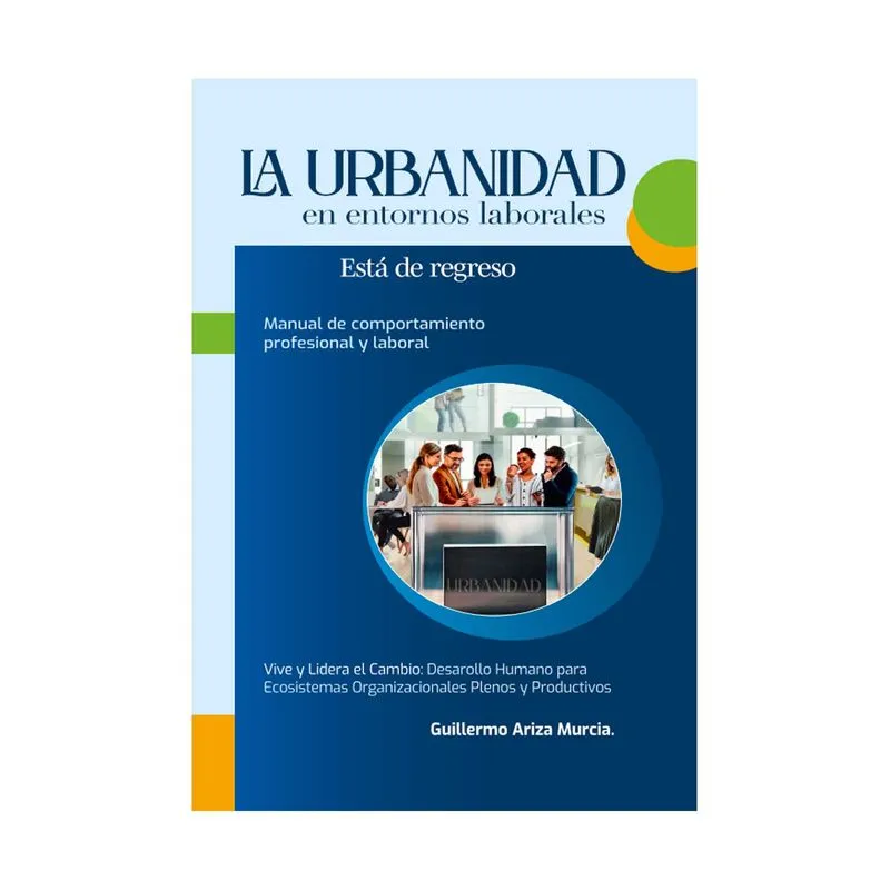 La urbanidad en entornos laborales