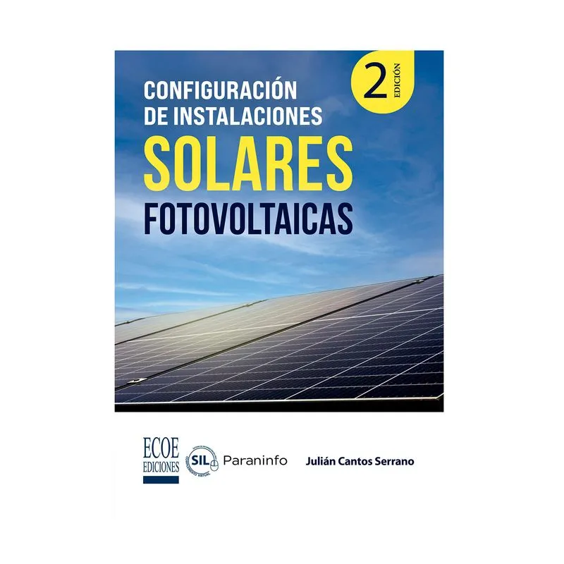 Configuración de instalaciones solares fotovoltaicas