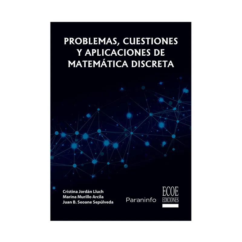 Problemas, cuestiones y aplicaciones de matemática discreta