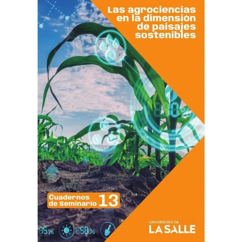 Las agrociencias en la dimensión de paisajes sostenibles - Espanhol