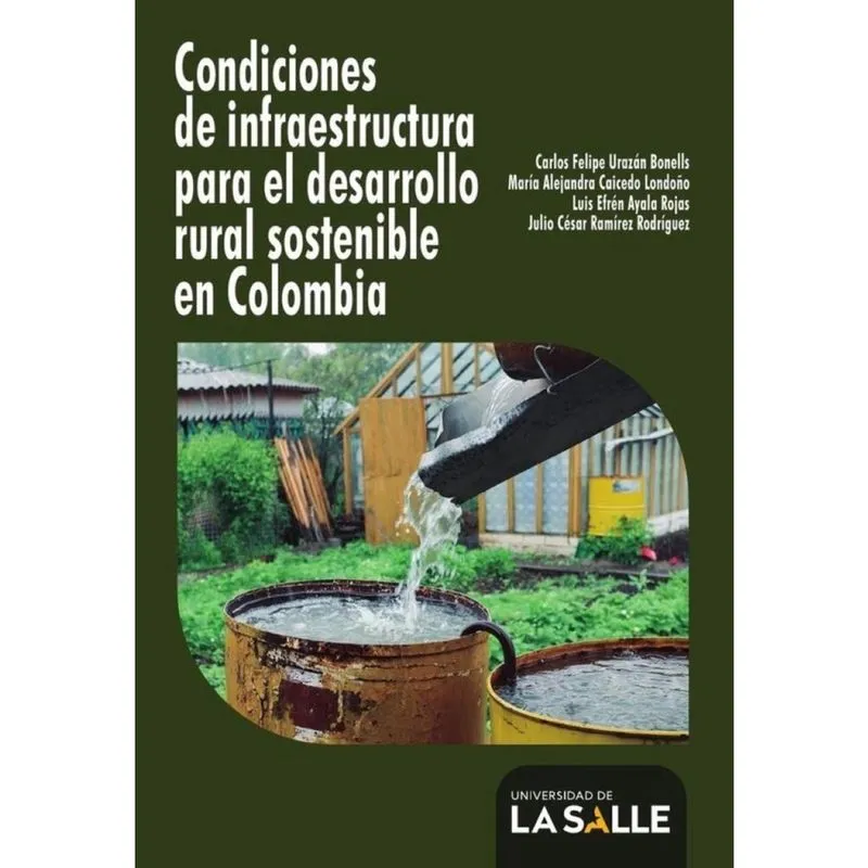 Condiciones de infraestructura para el desarrollo rural sostenible en Colombia - Espanhol