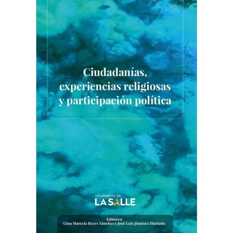 Ciudadanías, experiencias religiosas y participación política - Espanhol
