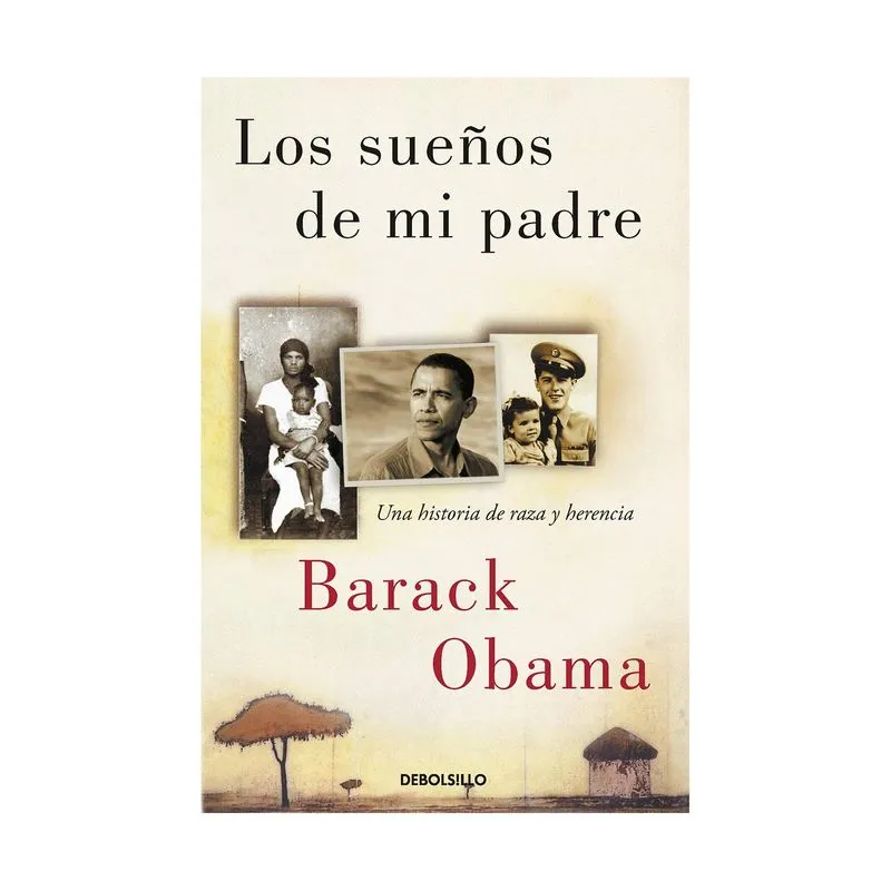 Los sueños de mi padre: una historia de raza y herencia