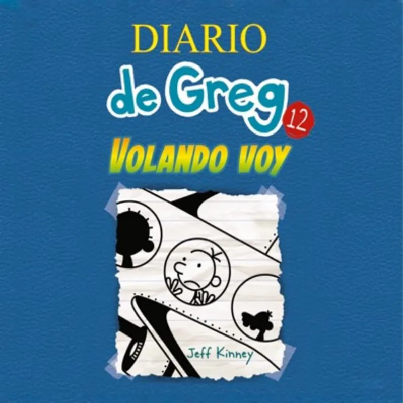 Diario De Greg 12. Volando Voy RANDOM HOUSE 4009565