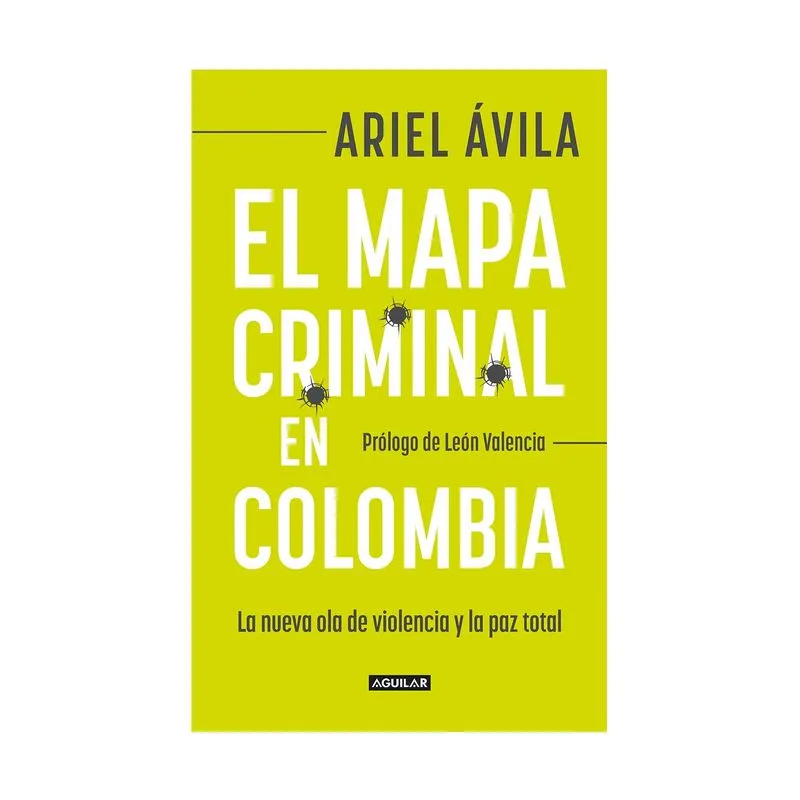 El mapa criminal en Colombia