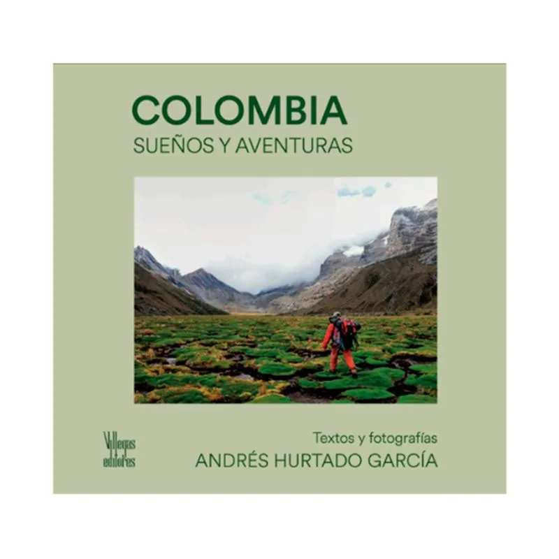 Colombia sueños y aventuras