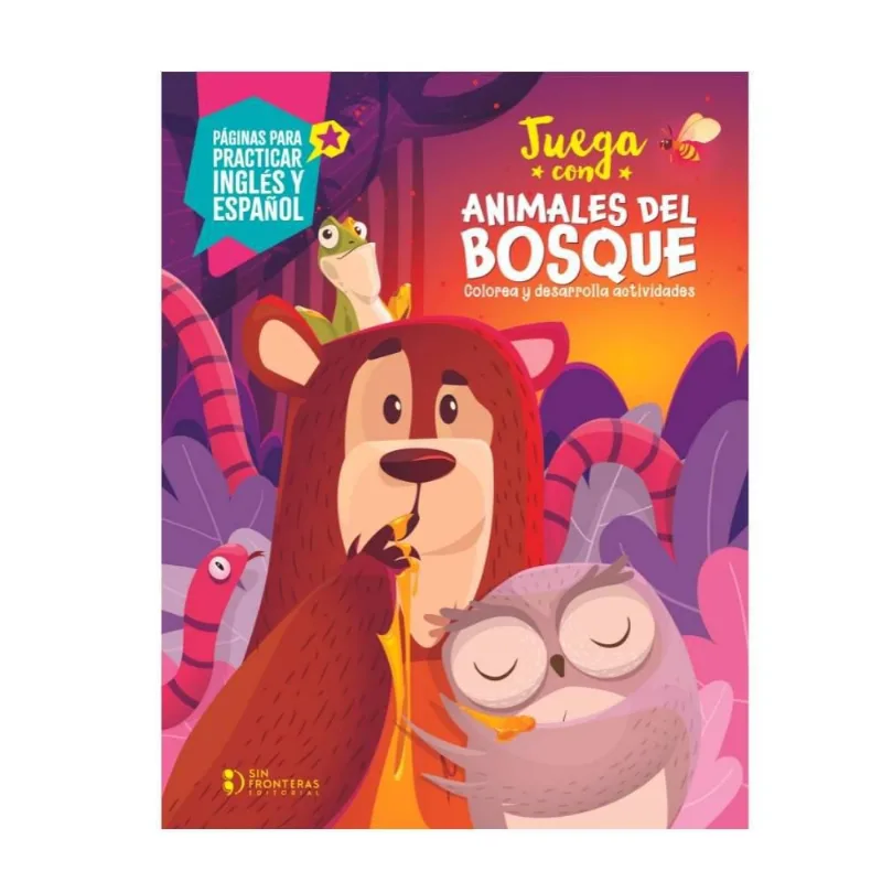 Juega Con Animales Del Bosque SIN FRONTERAS GRUPO EDITORIAL N/A