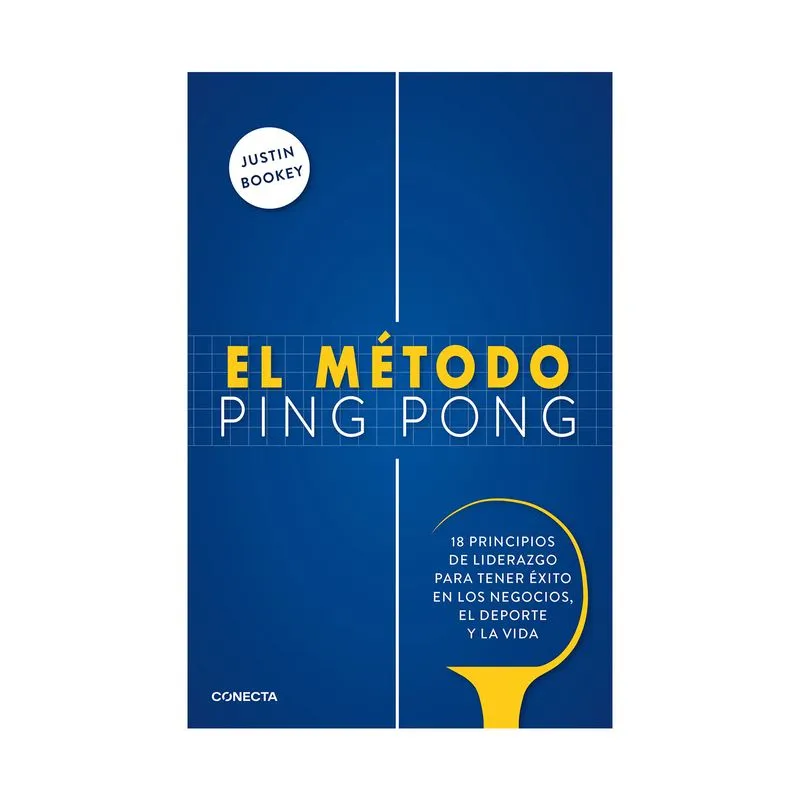 El método ping-pong: 18 principios de liderazgo