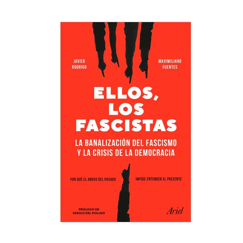 Ellos, los fascistas