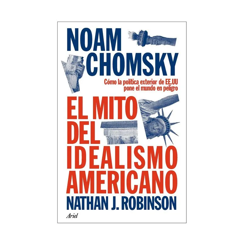 El mito del idealismo americano