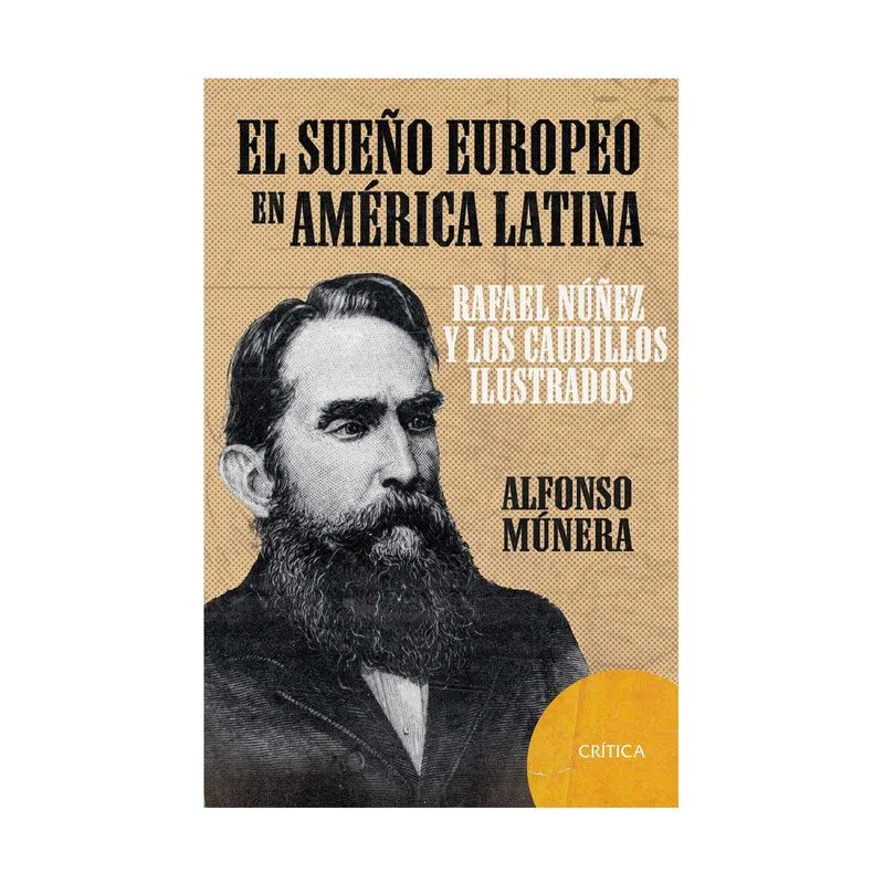 El sueño europeo en América Latina