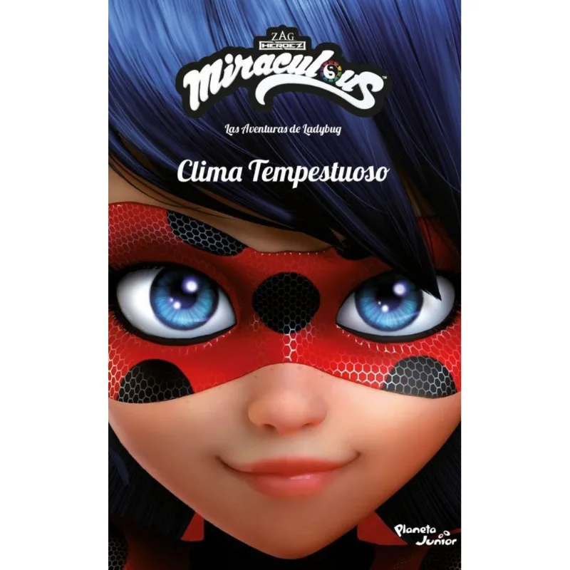 Miraculos. Clima Tempestuoso, Miraculous