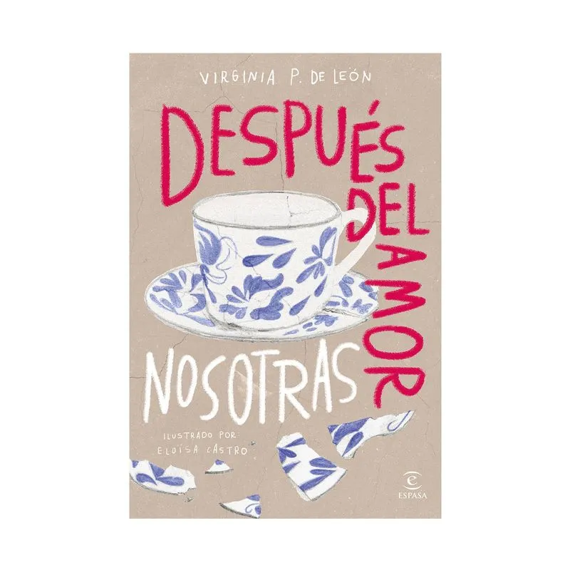 Después del amor, nosotras (edición de lujo)