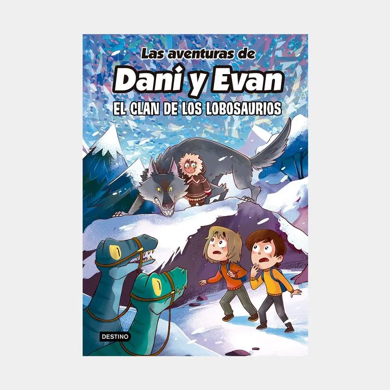 Las aventuras de Dani y Evan 8: el clan de los lobosaurios