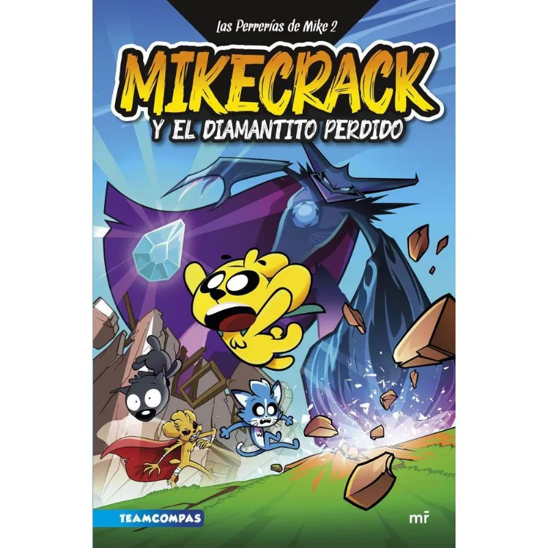 Las Perre De Mike 2. Mikecrack, Mikecrack