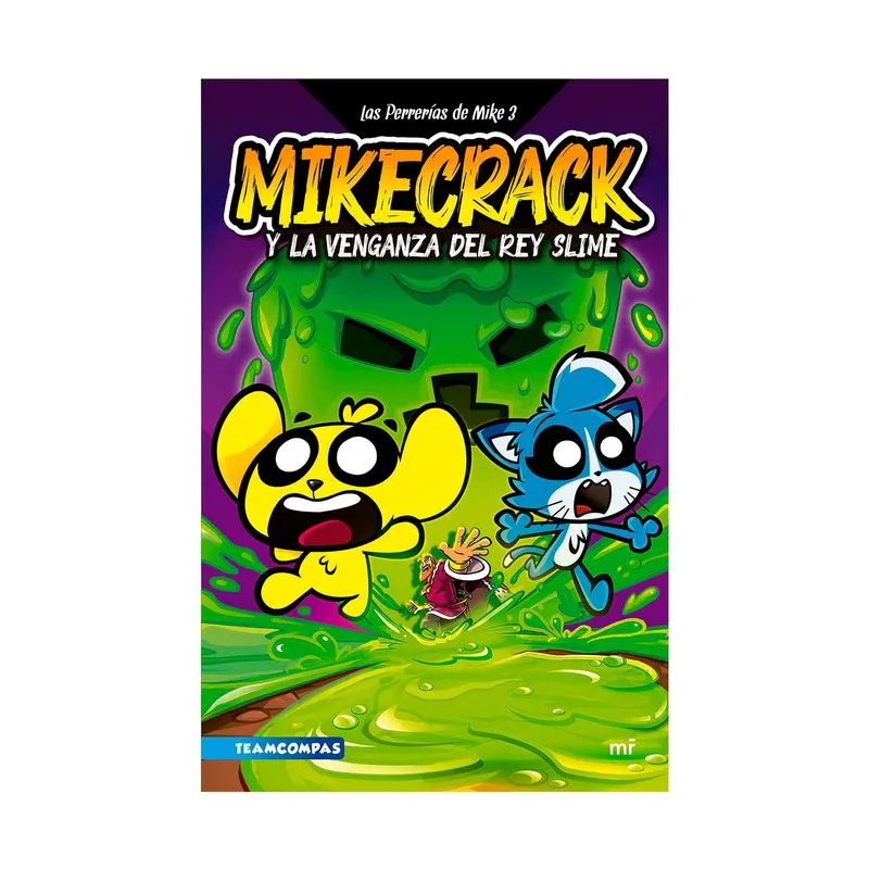 Las perrerías de Mike 3: Mikecrack y la venganza del rey Slime
