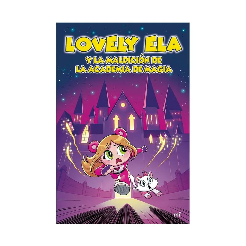 Lovely Ela 2: Lovely Ela y la maldición de la academia de magia