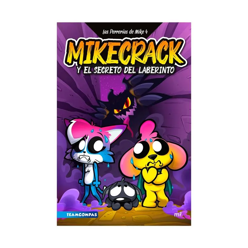 Las perrerías de Mike 4: Mikecrack y el secreto del laberinto