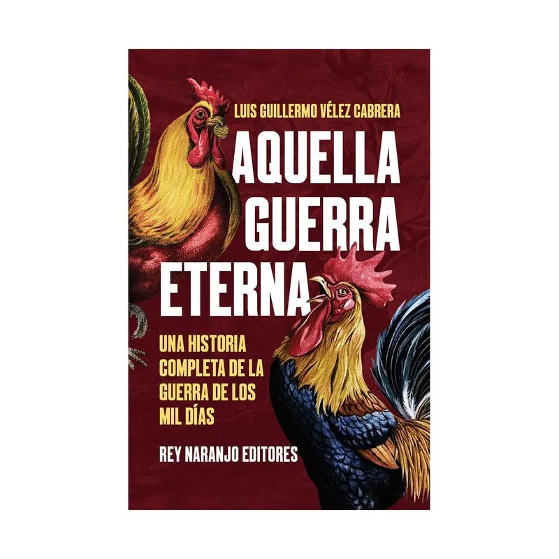Aquella guerra eterna