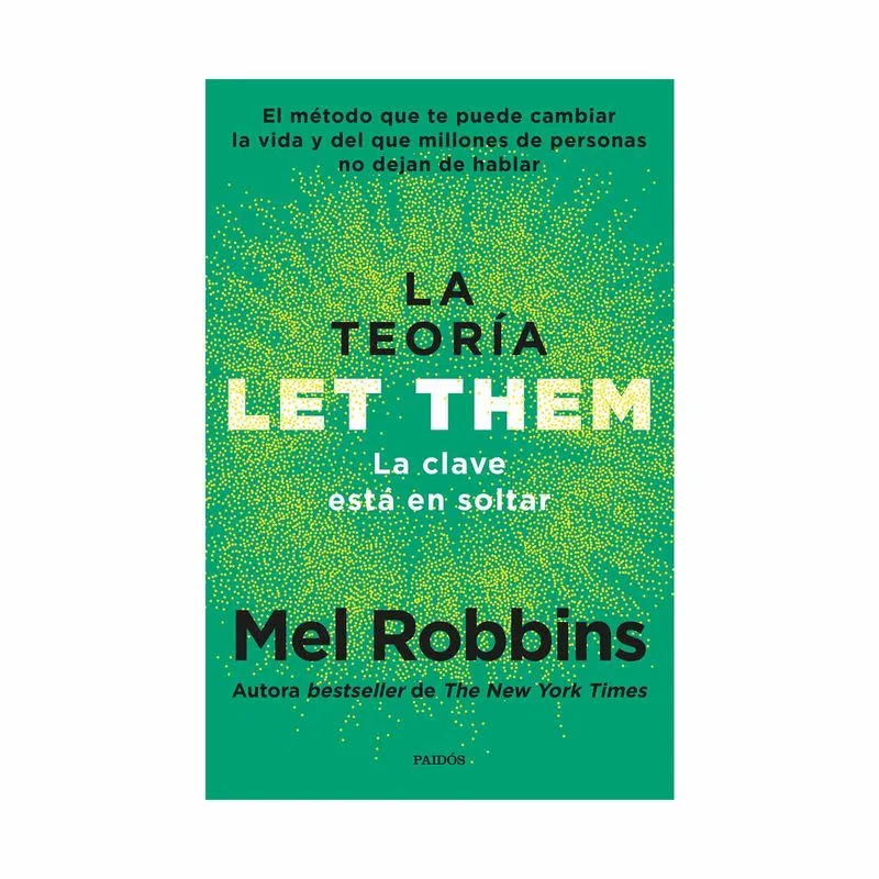 La teoría Let Them: la clave está en soltar