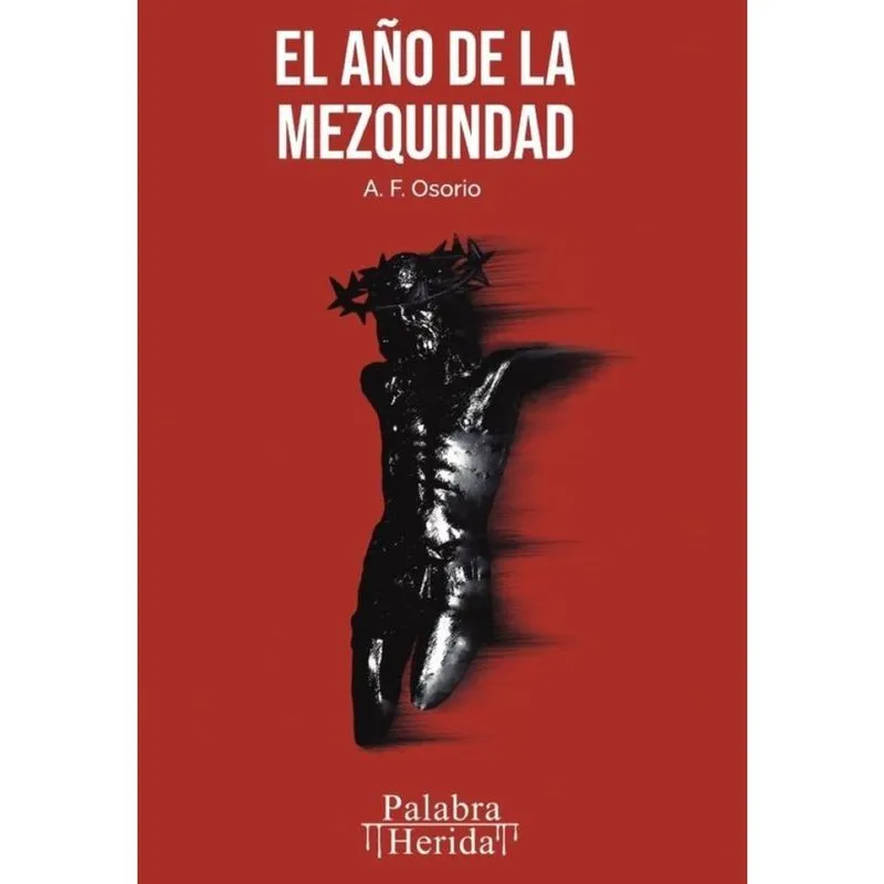 El año de la mezquindad -Espanhol