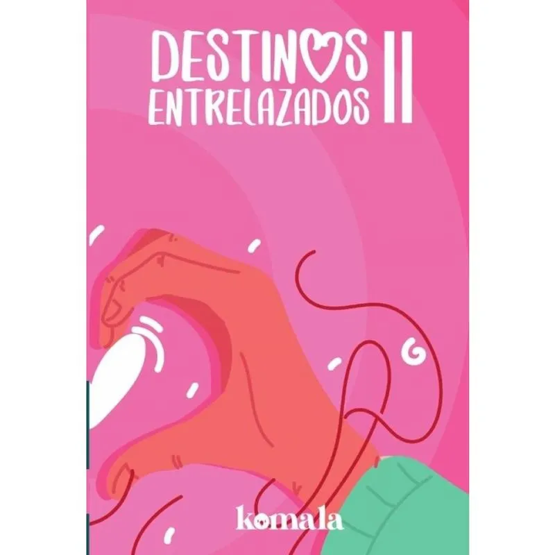 Colección de cuento de amor. Destinos entrelazados ii - Espanhol