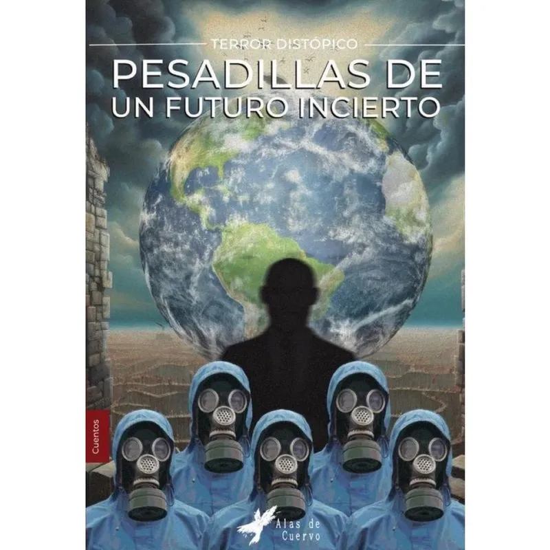 Pesadillas de un futuro incierto - Espanhol