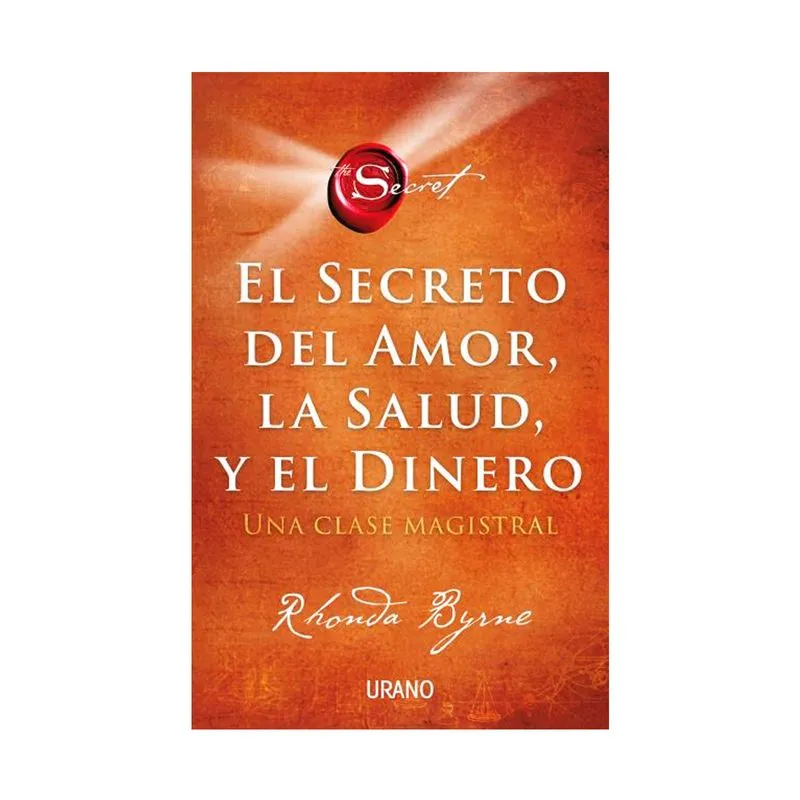 El secreto del amor, salud y dinero