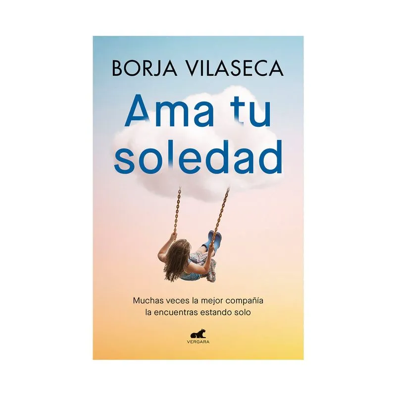 Ama tu soledad