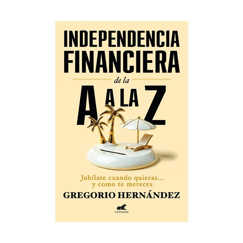 Independencia financiera de la A a la Z