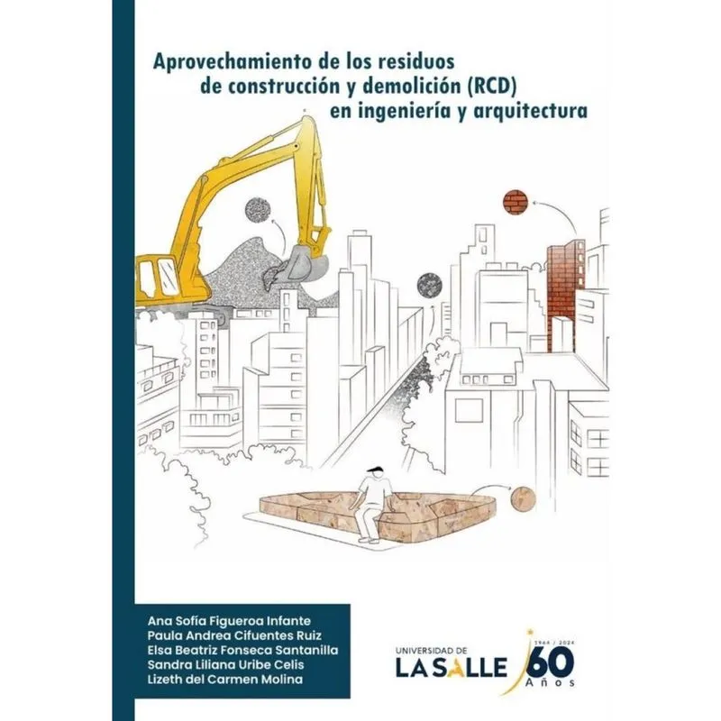 Aprovechamiento de los residuos de construcción y demolición en ingeniería y arquitectura - Espanhol