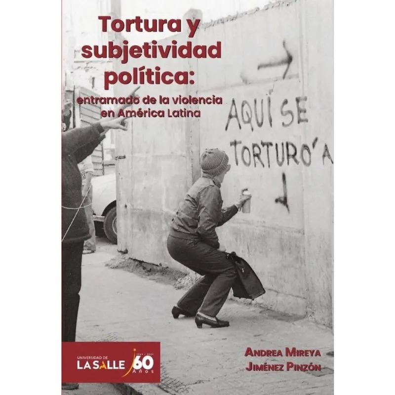 Tortura y subjetividad política - Espanhol