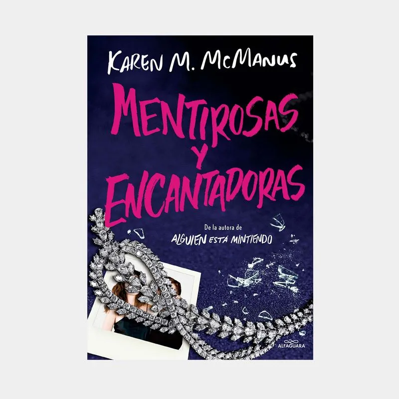 Mentirosas y encantadoras