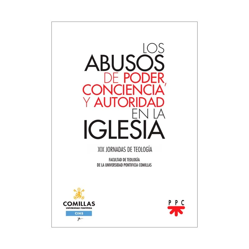 Los abusos de poder, conciencia y autoridad en la iglesia
