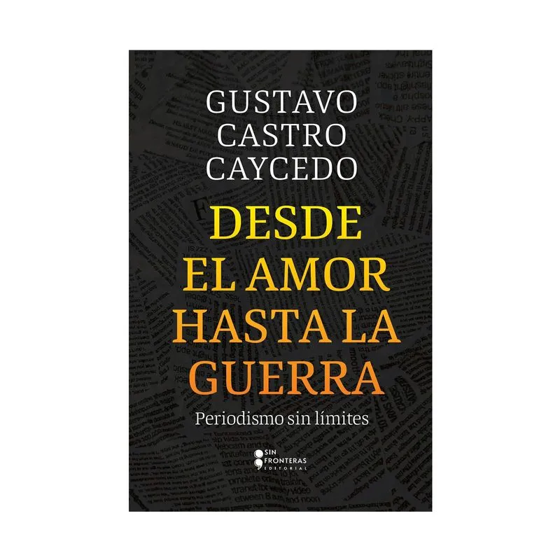 Desde el amor hasta la guerra