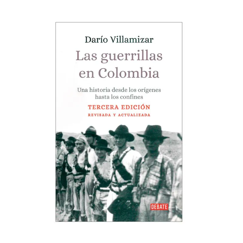 Las guerrillas en Colombia (tercera edición)
