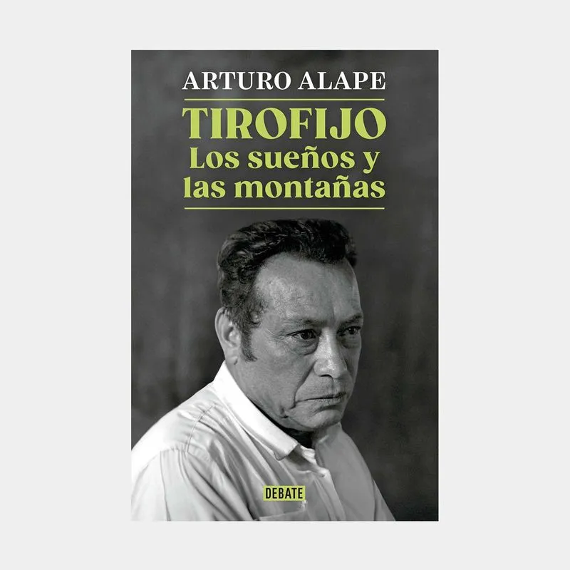 Tirofijo. Los sueños y montañas