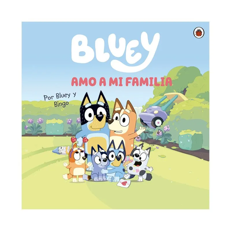 Bluey: amo a mi familia