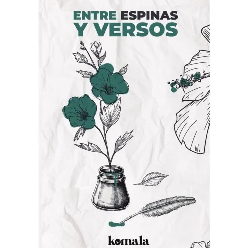 Antología poética. Entre espinas y versos - Espanhol