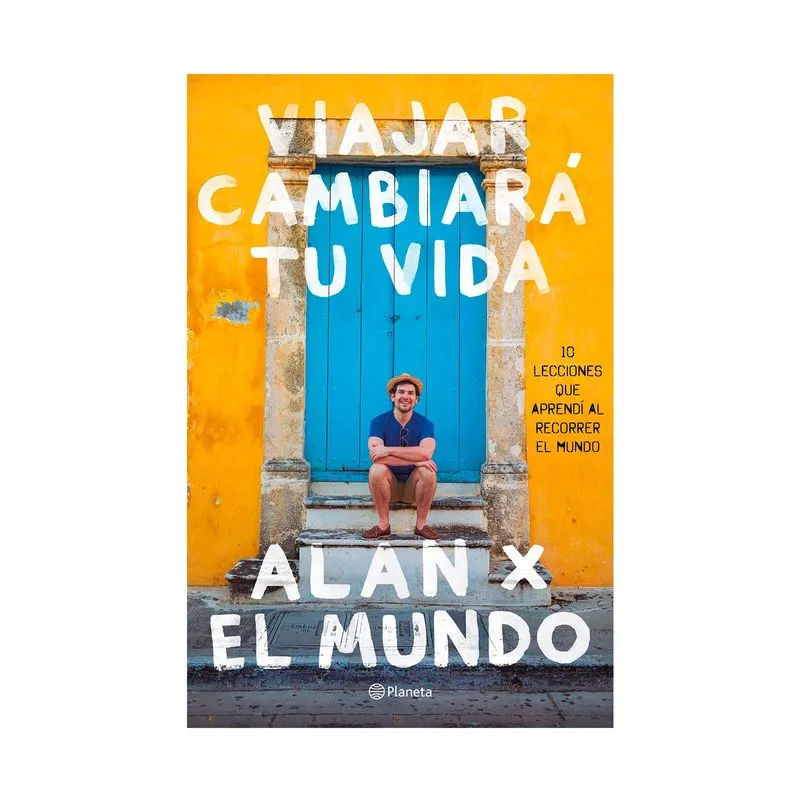 Viajar cambiará tu vida