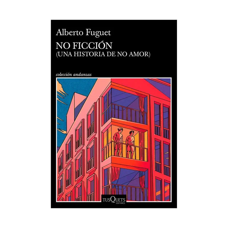No ficción: (una historia de no amor)