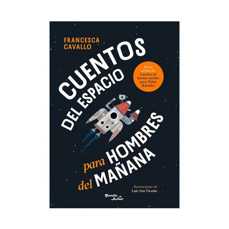 Cuentos del espacio para hombres del mañana