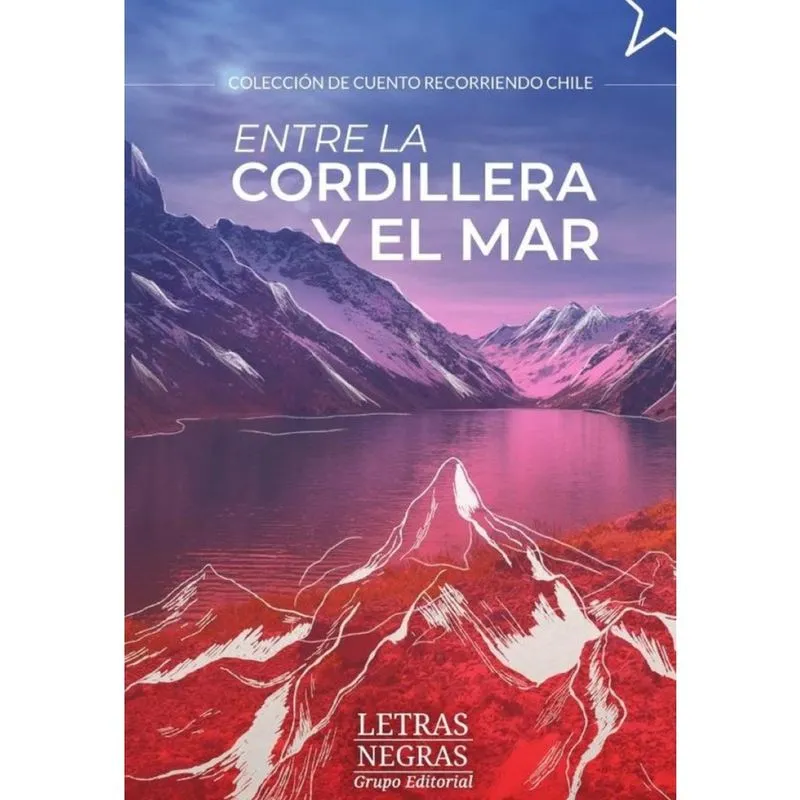 Entre la cordillera y el mar - Espanhol