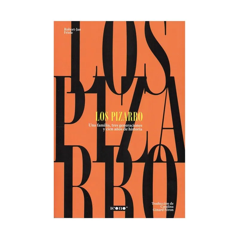 Los Pizarro. Una familia, tres generaciones y cien años de historia