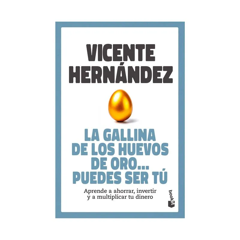 La gallina de los huevos de oro… puedes ser tú