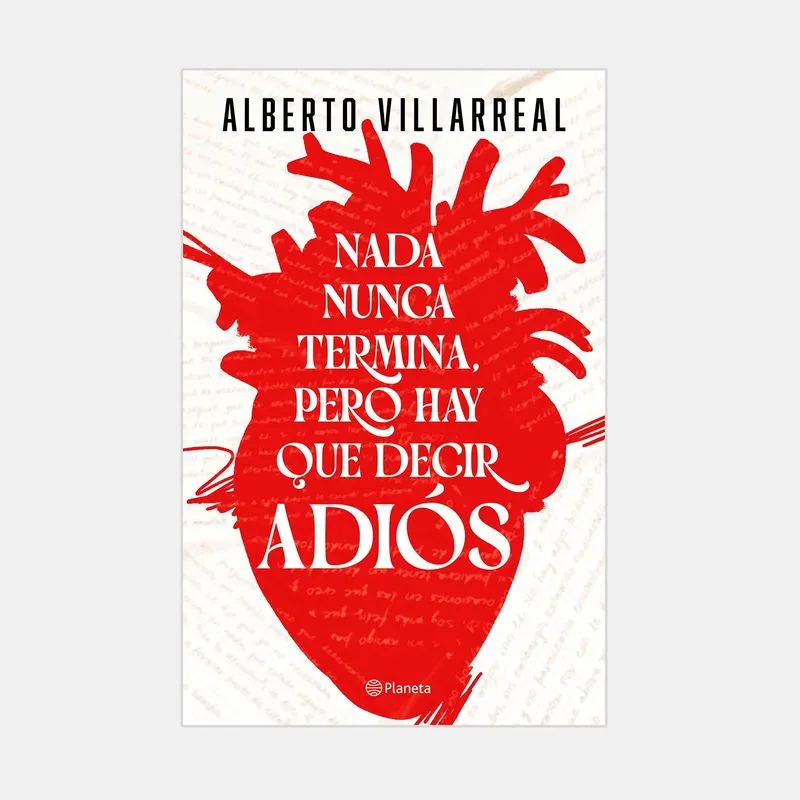 Nada nunca termina, pero hay que decir adiós