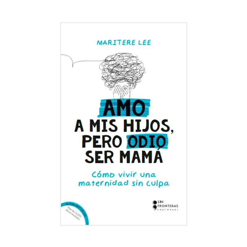 Amo a mis hijos, pero odio ser mamá