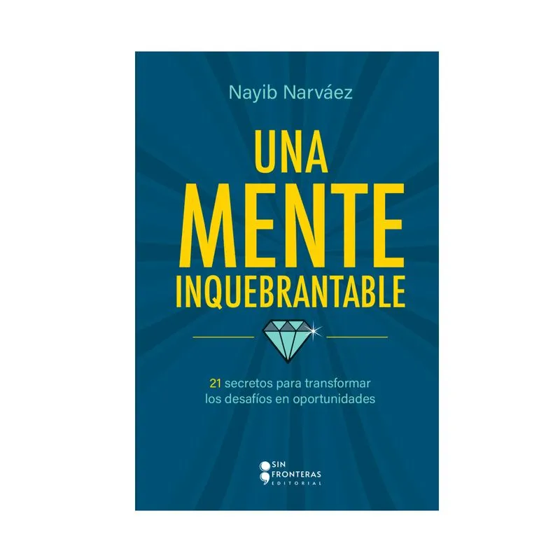 Una mente inquebrantable