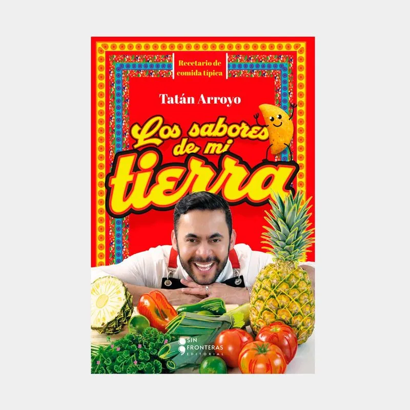 Los sabores de mi tierra
